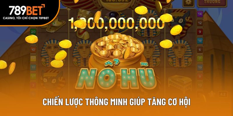 Những chiến lược hiệu quả giúp cải thiện tỷ lệ thắng
